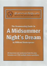 Grammardog Guide - Midsummer Night's Dream, A
