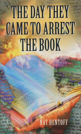 Day They Came to Arrest the Book, The