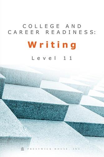 College and Career Readiness: Writing - Level 11
