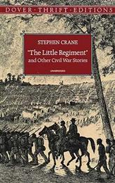 Little Regiment and Other Civil War Stories, The