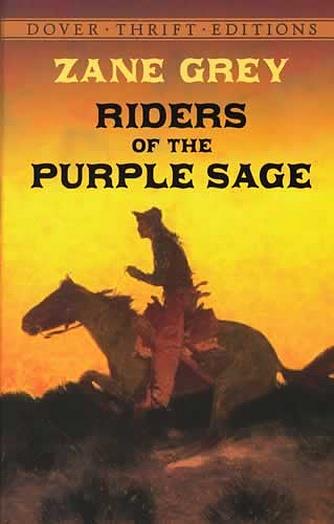 Riders of the Purple Sage, The