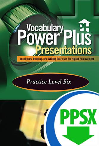 Vocabulary Power Plus Presentations: Practice - Level 6 - Downloadable