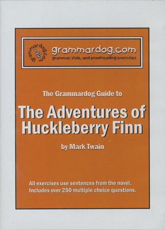 Grammardog Guide - Adventures of Huckleberry Finn, The
