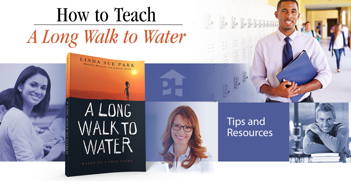 How To Teach A Long Walk To Water Prestwick House How To Teach A Long Walk To Water Prestwick House