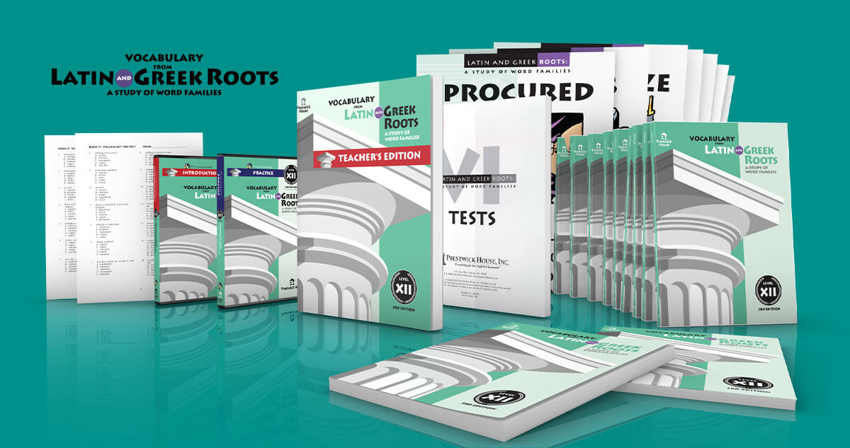 Teaching Vocabulary from Latin & Greek Roots Prestwick House