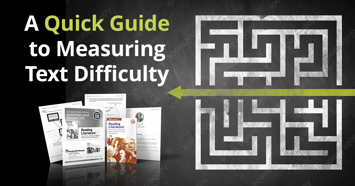 A Quick Guide to Measuring Text Difficulty | Prestwick House