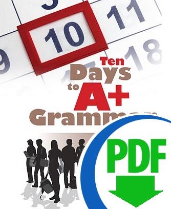 Ten Days to A+ Grammar: Fragments and Run-ons - Downloadable