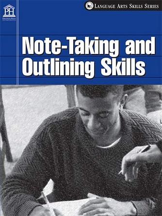 Note-Taking and Outlining Skills