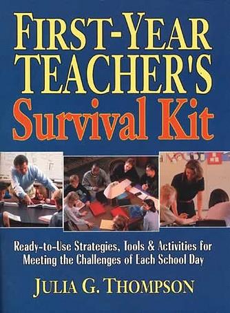 First-Year Teacher's Surivival Kit