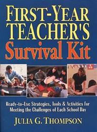 First-Year Teacher's Surivival Kit