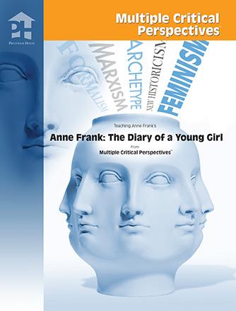 Anne Frank: The Diary of a Young Girl - Multiple Critical Perspectives