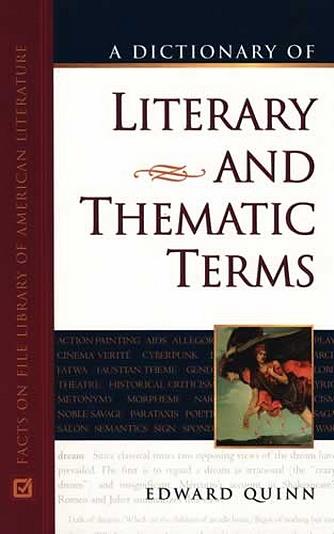 Dictionary of Literary and Thematic Terms, A