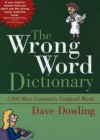 Wrong Word Dictionary, The
