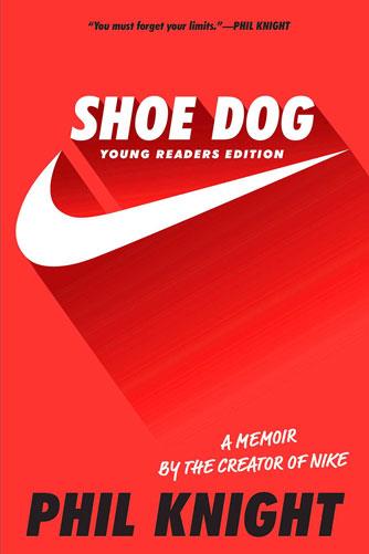 Shoe Dog: Young Reader's Edition