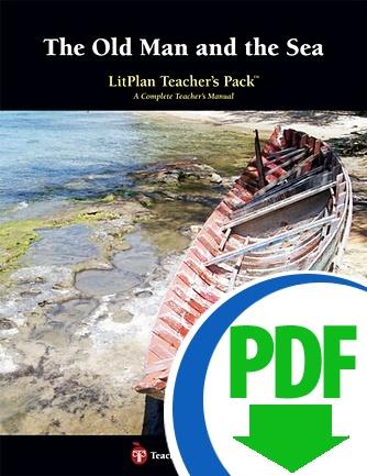Old Man and the Sea, The: LitPlan Teacher Pack - Downloadable
