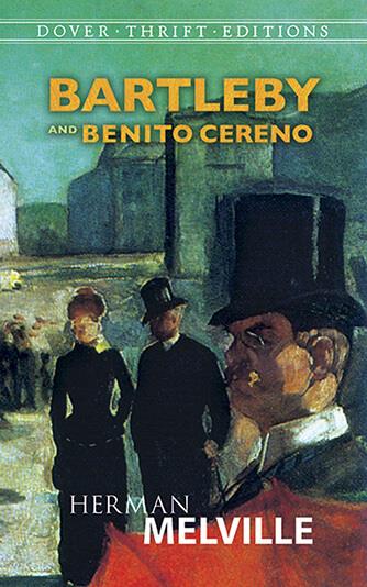 Bartleby and Benito Cereno