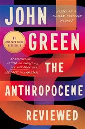 Anthropocene Reviewed, The