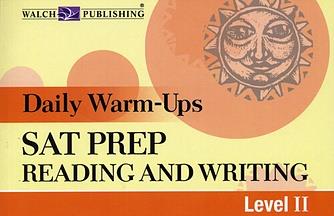 Daily Warm-Ups: SAT Prep Reading and Writing Level II