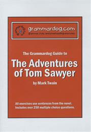 Grammardog Guide - Adventures of Tom Sawyer, The