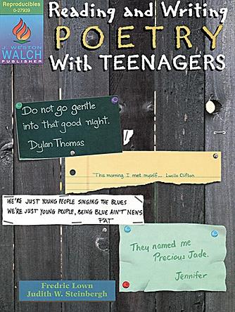 Reading and Writing Poetry with Teenagers