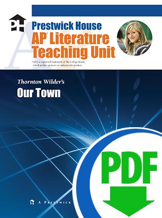 Our Town - Downloadable AP Teaching Unit