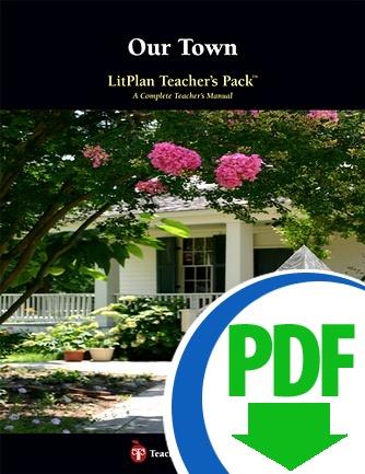 Our Town: LitPlan Teacher Pack - Downloadable