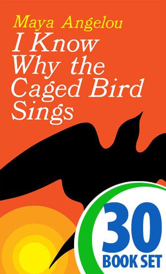 I Know Why the Caged Bird Sings - 30 Books and Activity Pack