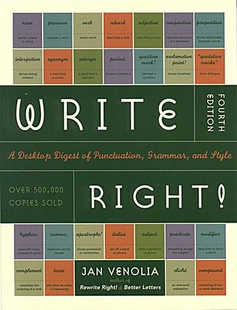Write Right! A Desktop Digest of Punctuation, Grammar, & Style
