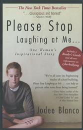 Please Stop Laughing at Me