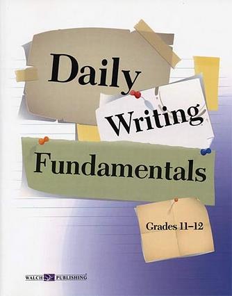 Daily Writing Fundamentals - Grades 11-12