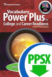 Vocabulary Power Plus for College and Career Readiness - Level 9 - Introduction PPT - Download