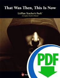 That Was Then, This Is Now: LitPlan Teacher Pack - Downloadable