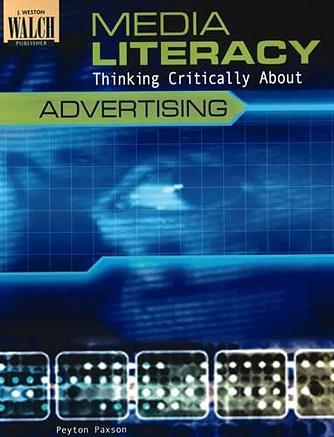 Media Literacy - Thinking Critically About Advertising