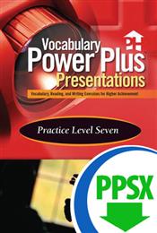 Vocabulary Power Plus Presentations: Practice - Level 7 - Downloadable