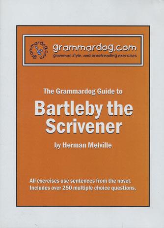 Grammardog Guide - Bartleby the Scrivener