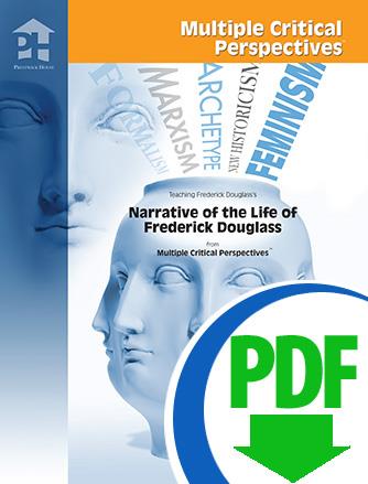 Narrative of the Life of Frederick Douglass - Downloadable Multiple Critical Perspectives