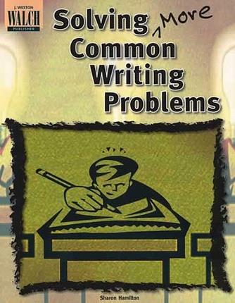 Solving More Common Writing Problems