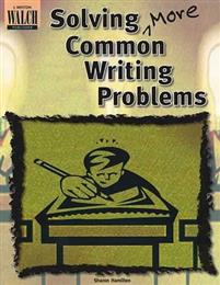 Solving More Common Writing Problems