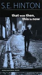 That Was Then, This Is Now