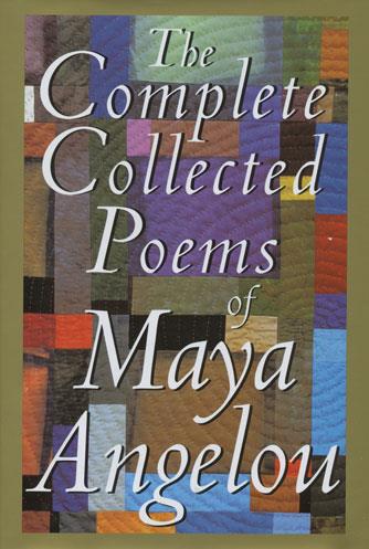 Complete Collected Poems of Maya Angelou, The
