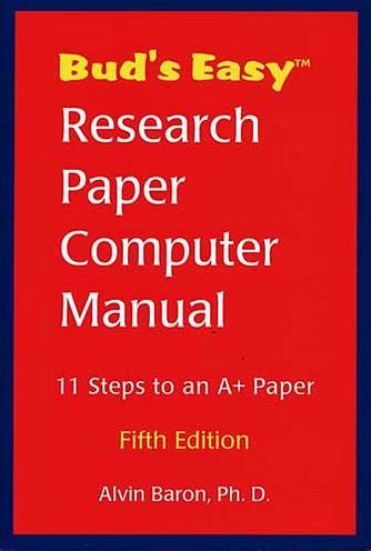 Bud's Easy Research Paper Computer Manual (PC & Mac)
