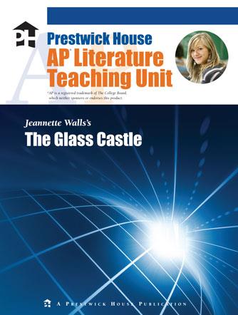 Glass Castle, The - AP Teaching Unit
