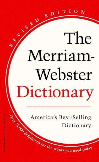 Merriam-Webster Dictionary, The - New Edition