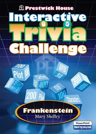 Prestwick House Interactive Trivia Challenge: Frankenstein