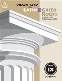 Vocabulary from Latin and Greek Roots - Level IX