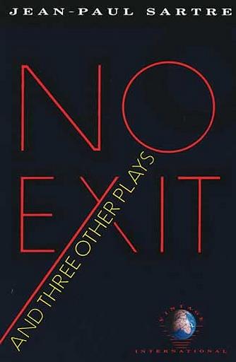 No Exit and Three Other Plays