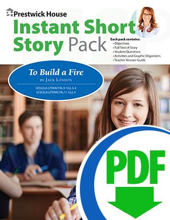 To Build a Fire - Instant Short Story Pack
