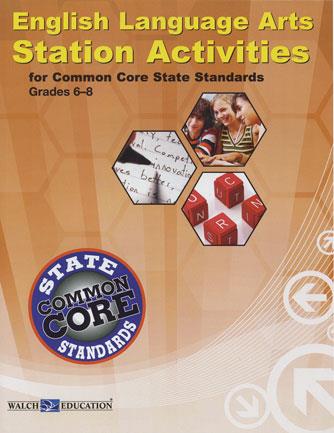 English Language Arts Station Activities for Common Core State Standards: Grades 6-8