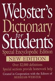 Webster's Dictionary for Students, Special Encyclopedic Edition, New Edition