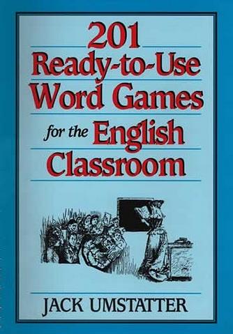 201 Ready-to-Use Word Games for the English Classroom